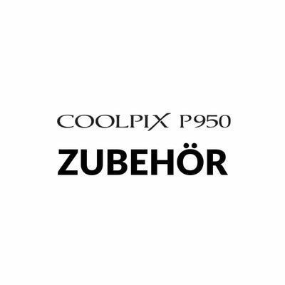 Nikon Coolpix P950 Zubehör, Sonnenblende, Deckel, Ersatzteile, Tasche,  