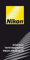 Nikon Selektiver Vertriebspartner PROFI-PRODUKTE